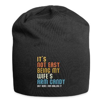 Ce n’est pas facile d’être le bonbon du bras de ma femme - Bonnet en jersey - noir - Devant
