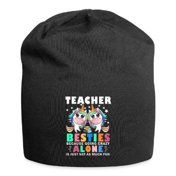 Les meilleurs amis des enseignants parce qu’ils deviennent fous - Bonnet en jersey - noir - Devant