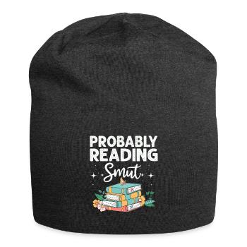 Probably Reading Smut Romance Books Smut - Jersey Beanie - charcoal grey - Front