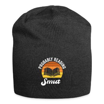 Probably Reading Smut Romance Books Smut - Jersey Beanie - charcoal grey - Front
