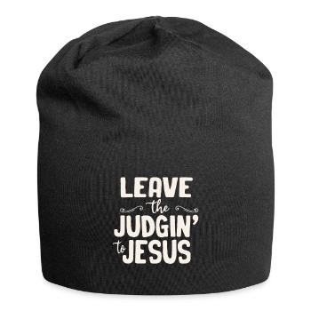 Überlassen Sie das Urteil Jesus - Jersey-Beanie - Schwarz - Vorne