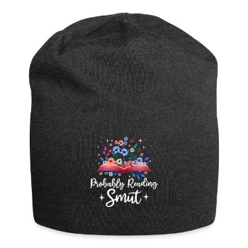 Probably Reading Smut Romance Books Smut - Jersey Beanie - charcoal grey - Front