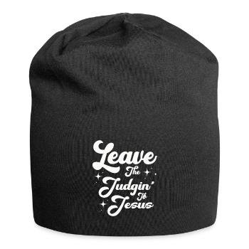 Überlassen Sie das Urteil Jesus - Jersey-Beanie - Schwarz - Vorne