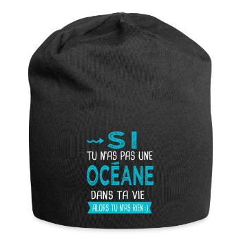 Océane Si tu n as pas une océane - Bonnet en jersey - noir - Devant