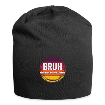 Bruh, früher bekannt als Mama - Jersey-Beanie - Schwarz - Vorne