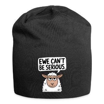 Ewe cant be serious - funny sheep design - Jersey Beanie - black - Front