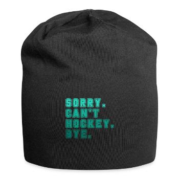Sorry Can't Hockey Bye Hockey Lover - Jersey Beanie - black - Front
