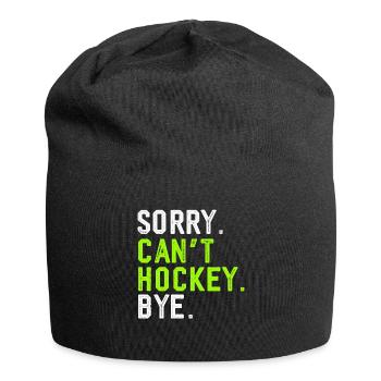 Sorry Can't Hockey Bye Hockey Lover - Jersey Beanie - black - Front