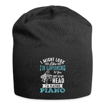 J’ai peut-être l’air d’écouter du piano - Bonnet en jersey - noir - Devant