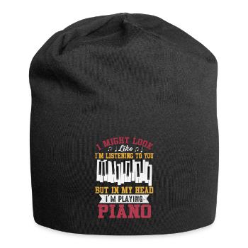 J’ai peut-être l’air d’écouter du piano - Bonnet en jersey - noir - Devant