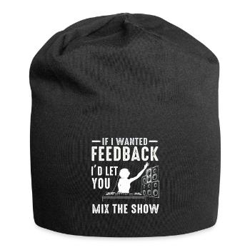Wenn ich Feedback Sound Engineer wollte - Jersey-Beanie - Schwarz - Vorne