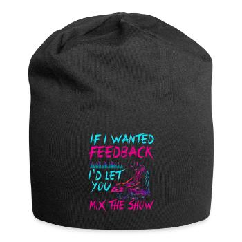 If I Wanted Feedback Sound Engineer - Jersey Beanie - black - Front