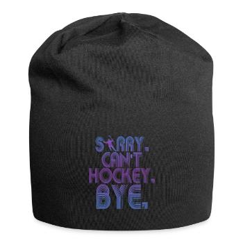 Sorry Can't Hockey Bye Hockey Lover - Jersey Beanie - black - Front