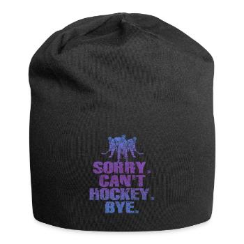Sorry Can't Hockey Bye Hockey Lover - Jersey Beanie - black - Front