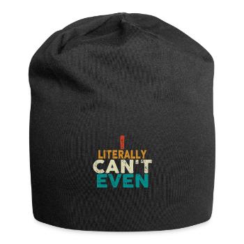 I Literally Cant Even Care - Jersey Beanie - black - Front