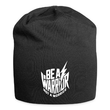 Be a warrior, not a worrier inspirational saying - Jersey Beanie - black - Front