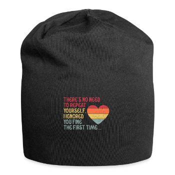 There's No Need To Repeat Yourself - Jersey Beanie - black - Front
