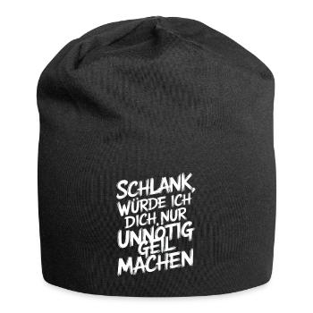 Schlank, Würde Ich Dich Nur Unnötig Geil - Bonnet en jersey - noir - Devant