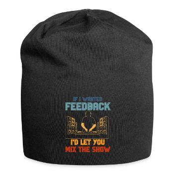Wenn ich Feedback Sound Engineer wollte - Jersey-Beanie - Schwarz - Vorne
