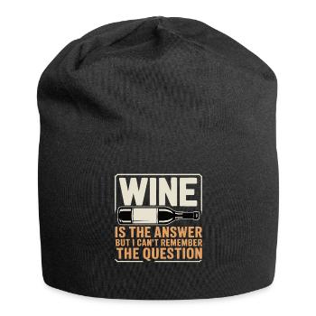 Le vin est la réponse, j’ai juste oublié la question - Bonnet en jersey - noir - Devant