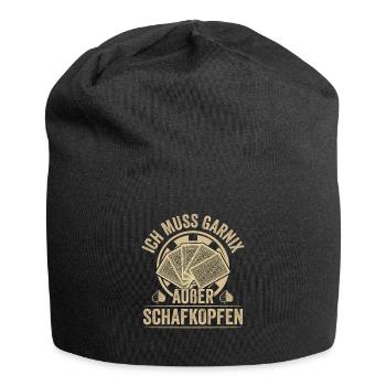Schafkopf ich muss garnix Kartenspiel Schafkopfen - Jersey-Beanie - Schwarz - Vorne
