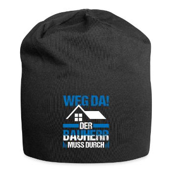 Der Bauherr muss durch Richtfest Hausbau - Jersey-Beanie - Schwarz - Vorne