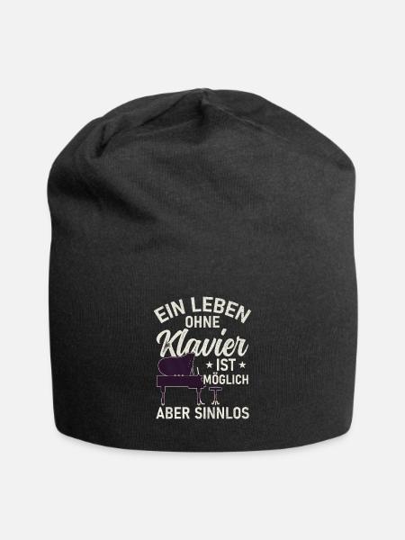 Ein Leben ohne Klavier ist sinnlos Piano Pianist - Jersey-Beanie - Schwarz