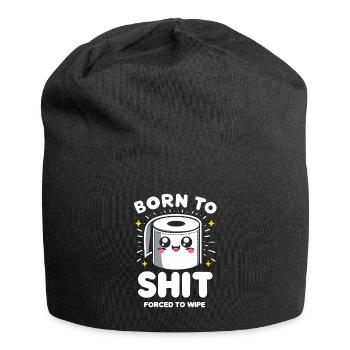 Born to Shit Forced To Washing Toilet Paper Poop Boys - Jersey-Beanie - Schwarz - Vorne