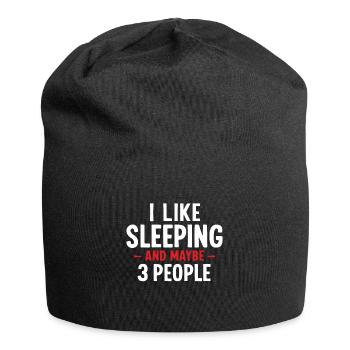 Ich mag Schlafen und vielleicht drei Leute, die sich ausruhen - Jersey-Beanie - Schwarz - Vorne