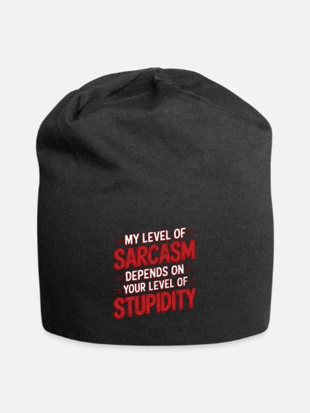 Mein Grad an Sarkasmus hängt von deinem Grad an Stupi ab - Jersey-Beanie - Schwarz