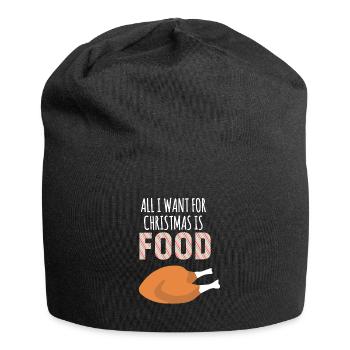 Tout ce que je veux pour Noël, c’est de la nourriture ! Drôle de Noël - Bonnet en jersey - noir - Devant