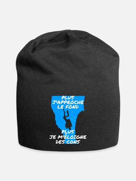 Plus j'approche le fond - Bonnet en jersey - noir
