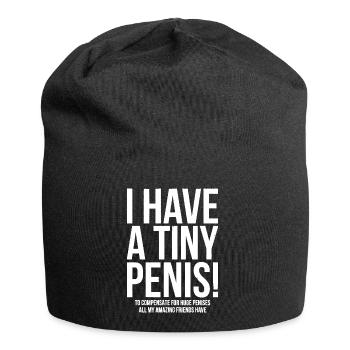 I Have A Tiny Penis Funny Offensive Prank Gift T-S - Jersey-Beanie - Schwarz - Vorne