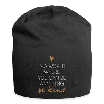 In A World Where You Can Be Anything Be Kind. - Jersey Beanie - black - Front