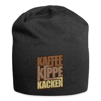 Kaffee Kippe Kacken Lustiges Sprüche Geschenk - Jersey-Beanie - Schwarz - Vorne