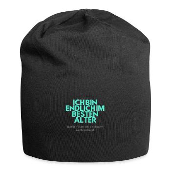 Endlich im besten Alter - wofür finde ich heraus! - Jersey-Beanie - Schwarz - Vorne