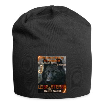 Lebe und Sterbe heute Nacht - Jersey-Beanie - Schwarz - Vorne