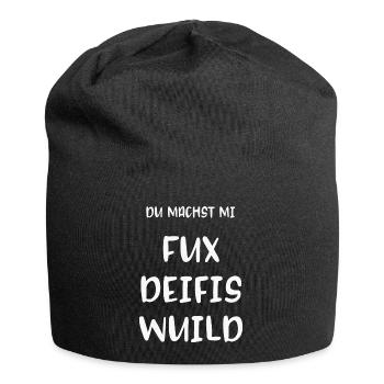 Du machst mi Fux deifis wuild boarisch Bayern - Jersey-Beanie - Schwarz - Vorne