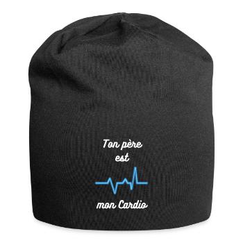 Ton père est mon cardio : Humoristique Cardio - Bonnet en jersey - noir - Devant