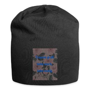 Dream big, love strong, live bravely - Jersey Beanie - black - Front