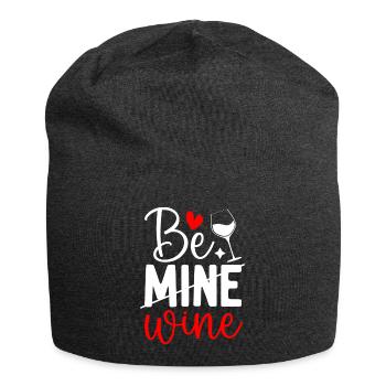 Witziges Be Mine Wine Valentinstag Wein Liebhaber - Jersey-Beanie - Anthrazit - Vorne