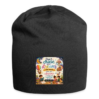 Ne poursuis pas trop tes rêves - Illustration pour enfants - Bonnet en jersey - noir - Devant
