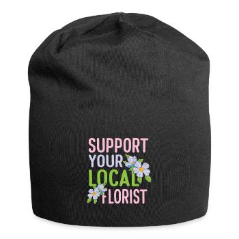 Support Your Local Florist Gardener Flower - Jersey Beanie - black - Front