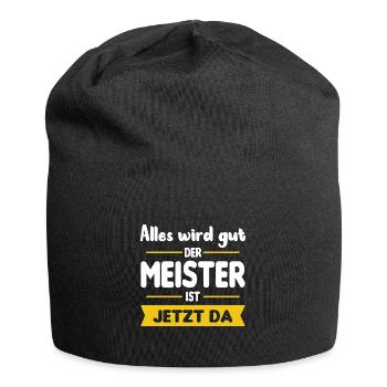 Alles Wird Gut Der Meister Ist Jetzt Da - Jersey-Beanie - Schwarz - Vorne
