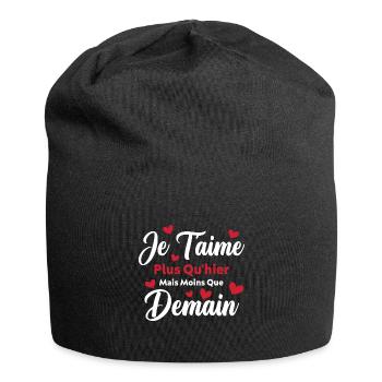 Je t’aime plus qu’hier mais moins que demain - Bonnet en jersey - noir - Devant