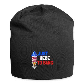 Just Here To Bang USA 4 juillet - Bonnet en jersey - noir - Devant