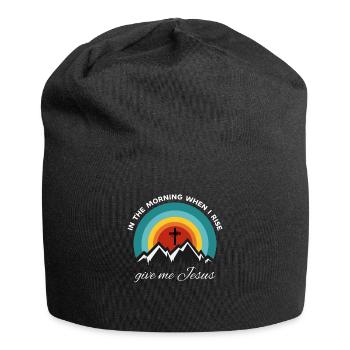 Am Morgen, wenn ich aufstehe, gib mir Jesus - - Jersey-Beanie - Schwarz - Vorne