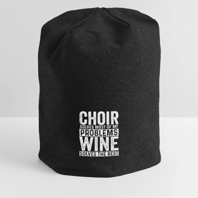 Choir Solves Most Problems Wine Solves The Rest Jersey Beanie