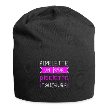 Pipelette un jour pipelette toujours provoque - Bonnet en jersey - noir - Devant