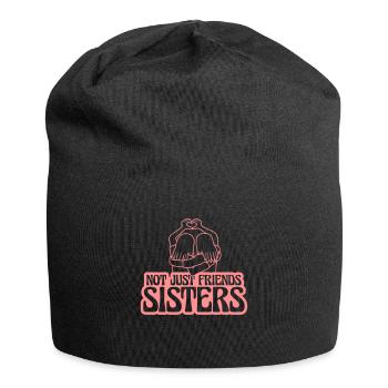 Des sœurs, pas des amies - Bonnet en jersey - noir - Devant
